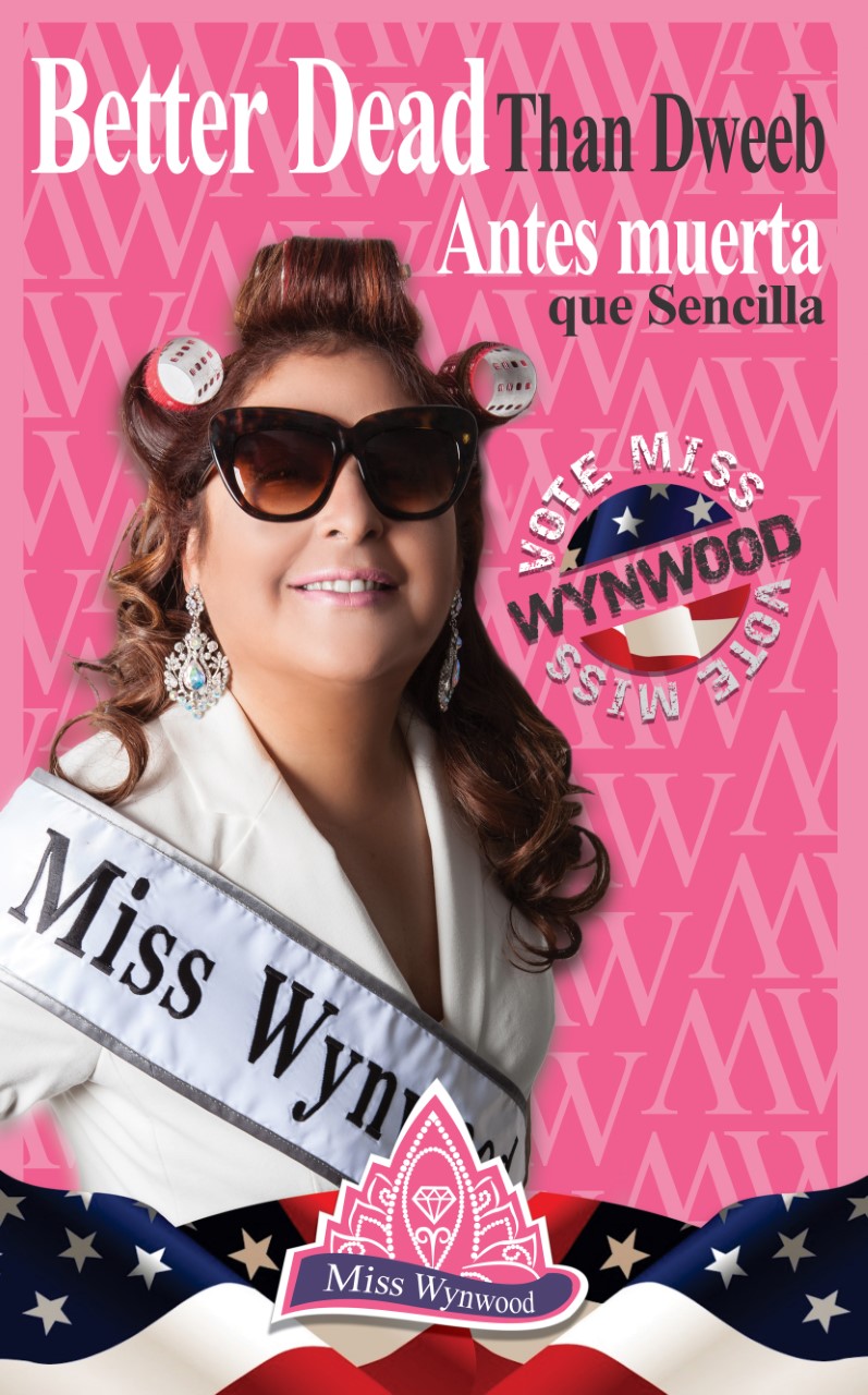 thumbnail_#NIna Dotti #Miss Wynwood #POlitical POster #Sencilla #2015